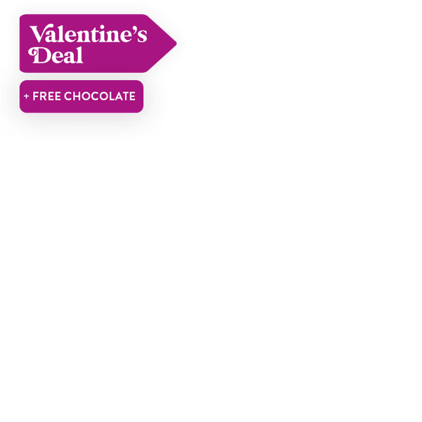 Valentines Deal + Free chocolate