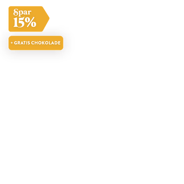 Spar 15% + gratis chokolade