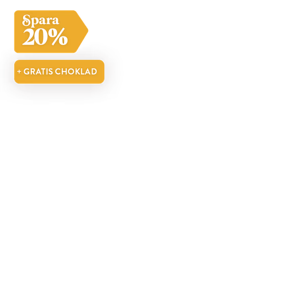 Spar 20% + gratis chokolade