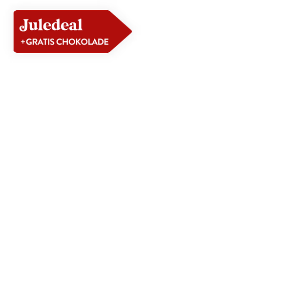 Juledeal + gratis chokolade